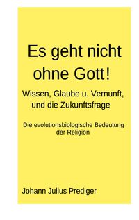 Produktbild: Es geht nicht ohne Gott!