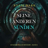 Produktbild: Seine Anderen S&uuml;nden (Ein Jessie Reach Mystery &ndash; Band 6)