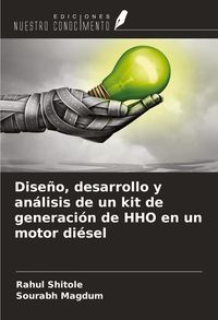 Produktbild: Dise&ntilde;o, desarrollo y an&aacute;lisis de un kit de generaci&oacute;n de HHO en un motor di&eacute;sel