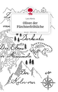 Produktbild: Oliver der F&uuml;rchterfr&ouml;hliche. Life is a Story - story.one