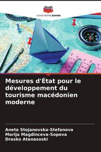 Produktbild: Mesures d'&Eacute;tat pour le d&eacute;veloppement du tourisme mac&eacute;donien moderne