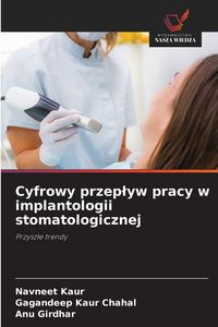 Produktbild: Cyfrowy przep&iquest;yw pracy w implantologii stomatologicznej