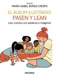 Produktbild: El &aacute;lbum ilustrado: pasen y lean