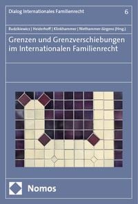 Produktbild: Grenzen und Grenzverschiebungen im Internationalen Familienrecht
