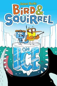 Produktbild: Bird & Squirrel on Ice: A Graphic Novel (Bird & Squirrel #2)