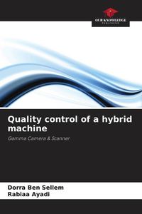 Produktbild: Quality control of a hybrid machine