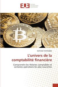 Produktbild: L'univers de la comptabilit&eacute; financi&egrave;re