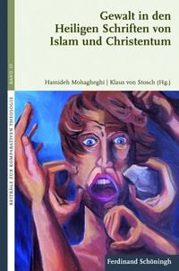 Produktbild: Gewalt in den Heiligen Schriften von Islam und Christentum