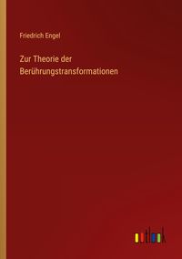 Produktbild: Zur Theorie der Ber&uuml;hrungstransformationen