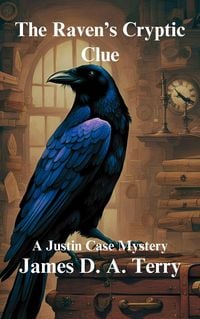 Produktbild: The Raven's Cryptic Clue (Justin Case Mystery Series, #2)
