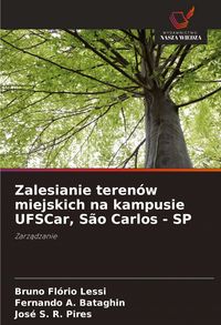 Produktbild: Zalesianie teren&oacute;w miejskich na kampusie UFSCar, S&atilde;o Carlos - SP