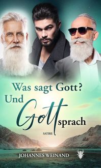 Produktbild: Was sagte Gott? Und Gott sprach.