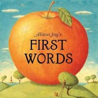 Produktbild: Jay, A: Alison Jay's First Words