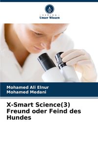 Produktbild: X-Smart Science(3) Freund oder Feind des Hundes
