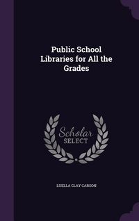 Produktbild: Public School Libraries for All the Grades