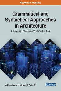 Produktbild: Grammatical and Syntactical Approaches in Architecture