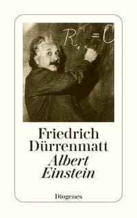 Bild vom Artikel Albert Einstein vom Autor Friedrich Dürrenmatt