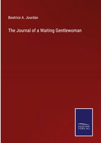 Produktbild: The Journal of a Waiting Gentlewoman