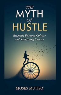 Produktbild: The Myth of Hustle