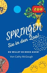 Produktbild: SPRINGEN SIE IN DEN ZOO! JUMP IN THE ZOO! GERMAN EDITION