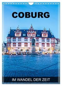Produktbild: Coburg - im Wandel der Zeit (Wandkalender 2026 DIN A4 hoch), CALVENDO Monatskalender