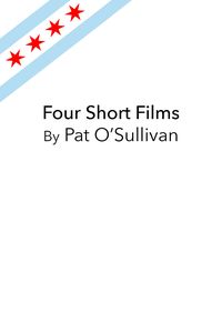 Produktbild: Four Short Films By Pat O'Sullivan