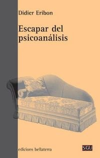 Produktbild: Escapar del psicoan&aacute;lisis