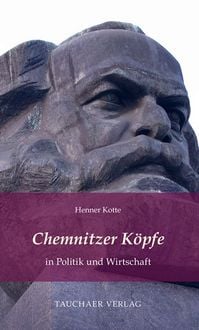Produktbild: Chemnitzer K&ouml;pfe in Politik und Wirtschaft