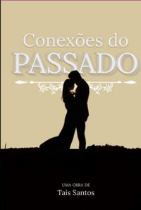 Produktbild: Conex&otilde;es Do Passado