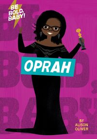 Produktbild: Be Bold, Baby: Oprah