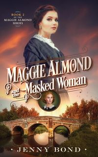 Produktbild: Maggie Almond and the Masked Woman