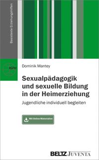 Bild vom Artikel Sexualpädagogik und sexuelle Bildung in der Heimerziehung vom Autor Dominik Mantey