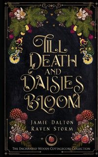 Produktbild: Till Death and Daisies Bloom