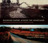 Produktbild: Railroad Empire across the Heartland