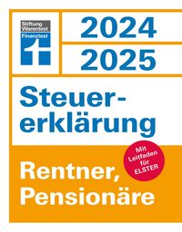 Produktbild: Steuererkl&auml;rung 2024/2025 - Rentner, Pension&auml;re - Steuern sparen leicht gemacht, Einkommensteuer mit Steuertipps, geeignet f&uuml;r Anf&auml;nger