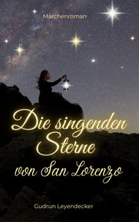 Produktbild: Die singenden Sterne von San Lorenzo