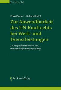 Produktbild: Zur Anwendbarkeit des UN-Kaufrechts bei Werk- und Dienstleistungen
