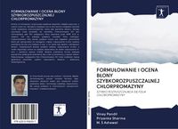 Produktbild: Formu&iquest;owanie I Ocena B&iquest;ony Szybkorozpuszczalnej Chlorpromazyny