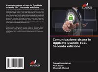 Produktbild: Comunicazione sicura in OppNets usando ECC. Seconda edizione
