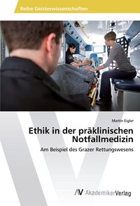Produktbild: Ethik in der pr&auml;klinischen Notfallmedizin