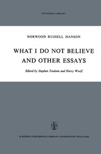 Produktbild: What I Do Not Believe, and Other Essays