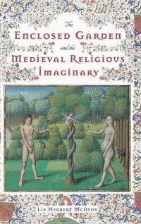 Produktbild: Enclosed Garden and the Medieval Religious Imaginary