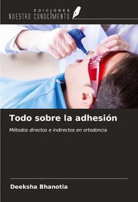 Produktbild: Todo sobre la adhesi&oacute;n