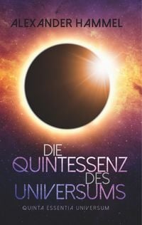 Produktbild: Die Quintessenz des Universums