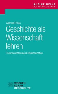 Produktbild: Geschichte als Wissenschaft lehren