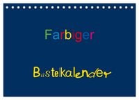 Produktbild: Farbiger Bastelkalender (Tischkalender 2026 DIN A5 quer), CALVENDO Monatskalender
