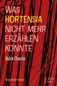 Produktbild: Was Hortensia nicht mehr erz&auml;hlen konnte