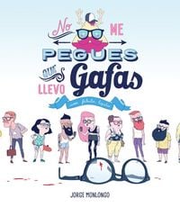 Produktbild: No me pegues que llevo gafas