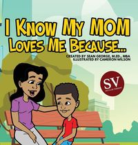 Produktbild: I Know My Mom Loves Me Because (SV)...