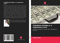 Produktbild: Cidad&atilde;os Unidos e a Imprensa Livre